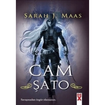 Cam Şato 1 - Sarah J.Maas - Dex Yayınevi