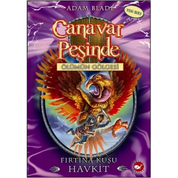 Canavar Peşinde 26 - Fırtına Kuşu Havkit Beyaz Balina Yayınları
