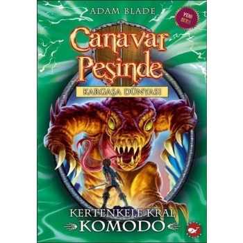 Canavar Peşinde 31 - Kertenkele Kral Komodo - Adam Blade - Beyaz Balina Yayınları