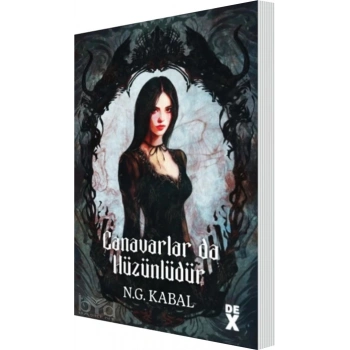 Canavarlar Da Hüzünlüdür-N.G.Kabal-Dex Yayınları