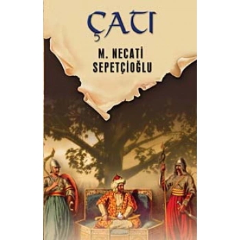 Çatı - M.Necati Sepetçioğlu - İrfan Yayınları