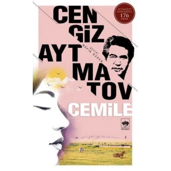 Cemile -  Cengiz Aytmatov - Ötüken Neşriyat