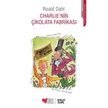 Charlienin Çikolata Fabrikası - Roald Dahl - Can Çocuk Yayınları