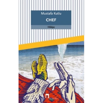 Chef - Mustafa Kutlu - Dergah Yayınları