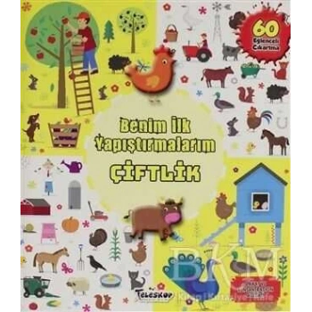 Çiftlik-Benim İlk Yapıştırmalarım - Teleskop Yayınları