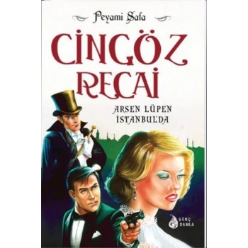 Cingöz Recai Arsen Lupen İstanbulda - Peyami Safa - Damla Yayınları