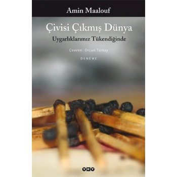 Çivisi Çıkmış Dünya - Amin Maalouf - Yapı Kredi Yayınları