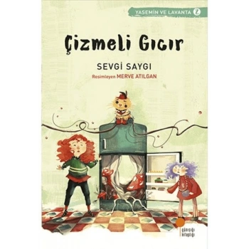 Çizmeli Gıcır - Sevgi Saygı - Günışığı Yayınları
