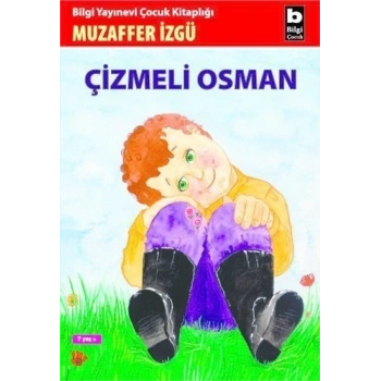 Çizmeli Osman - Muzaffer İzgü - Bilgi Yayınevi