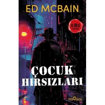 Çocuk Hırsızları-Ed Mcbaın-Yediveren Yayınları
