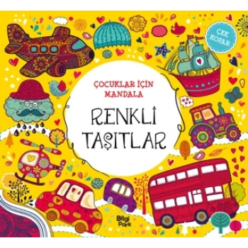 Çocuklar İçin Mandala - Renkli Taşıtlar-Bilgi Park