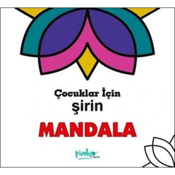 Çocuklar İçin Şirin Mandala(48 Sayfa)-Pinokyo Yayınları