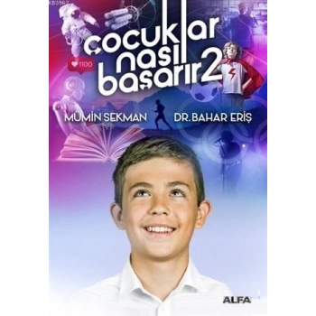 Çocuklar Nasıl Başarır? 2 - Bahar Eriş - Alfa Yayınları