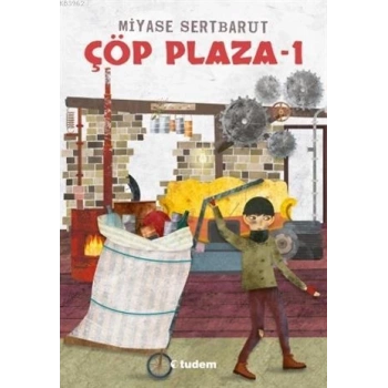 Çöp Plaza-1 - Miyase Sertbarut - Tudem Yayınları