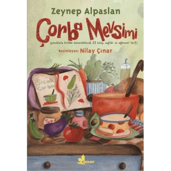 Çorba Mevsimi-Zeynep Alpaslan-Çınar Yayınları