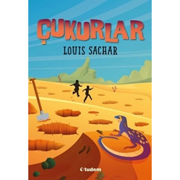 Çukurlar - Louis Sachar - Tudem Yayınları