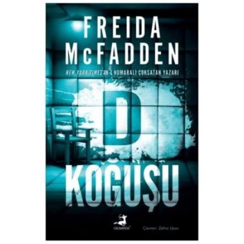 D Koğuşu-Freida Mcfadden-Olimpos Yayınları