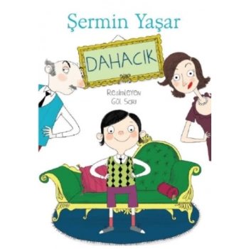 Dahacık - Şermin Yaşar - Doğan Egmont Yayınları