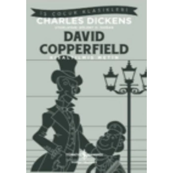 David Copperfield (Kısaltılmış Metin) - Charles Dickens - İş Bankası Kültür Yayınları