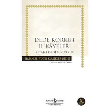 Dede Korkut Hikayeleri - İş Bankası Kültür Yayınları