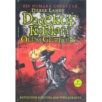Dedektif Kurukafa Ölüm Getiren - Derek Landy - Artemis Yayınları