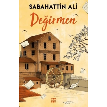 Değirmen-Sabahattin Ali-Dokuz Yayınları