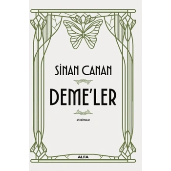 Demeler;Aforizmalar-Sinan Canan- Alfa Basım Yayım Dağıtım