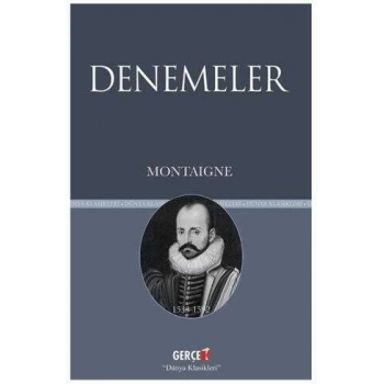 Denemeler-Monteigne-Gerçek Yayınları