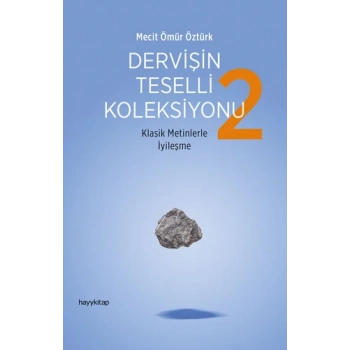 Dervişin Teselli Koleksiyonu 2 - Mecit Ömür Öztürk -Hayykitap Yayınları