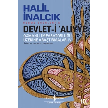 Devlet-i Aliyye Cilt 4 (Karton Kapak) - Halil İnalcık - İş Bankası Kültür Yayınları