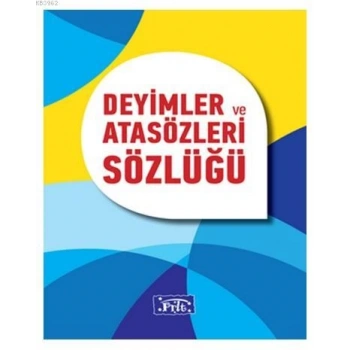 Deyimler ve Atasözleri Sözlüğü - Parıltı Yayınları