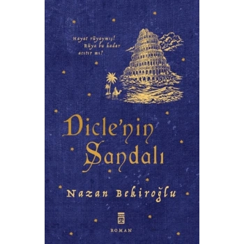 Diclenin Sandalı- Nazan Bekiroğlu-Timaş Yayınları