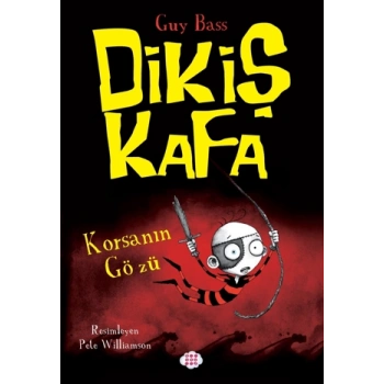 Dikiş Kafa 2 - Korsanın Gözü-Guy Bass-Dokuz Çocuk