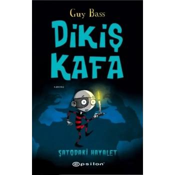Dikiş Kafa 3 - Guy Bass-Dokuz Çocuk