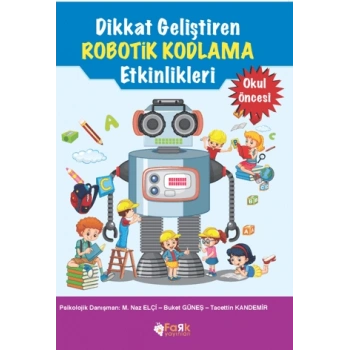 Dikkat Geliştiren Robotik Kodloma Etkinlikleri-Fark Yayınları