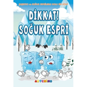 Dikkat Soğuk Espri - Şerife Gökcek - Artenino Yayıncılık