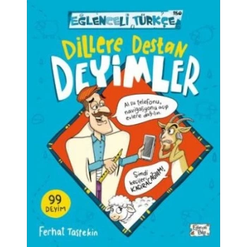 Dillere Destan Deyimler-Ferhat Taştekin-Eğlenceli Bilgi Yayınları