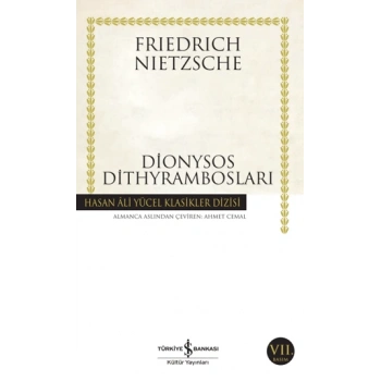 Dionysos Dithyramboları - Friedrich Wilhelm Nietzsche - İş Bankası Kültür Yayınları