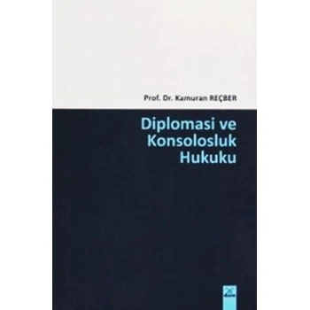 DİPLOMAT VE KONSOLOSLUK HUKUKU