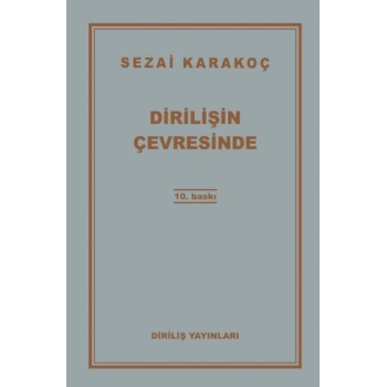 Dirilişin Çevresinde-Sezai Karakoç-Diriliş Yayınları
