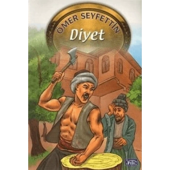 Diyet - Ömer Seyfettin - Parıltı Yayınları