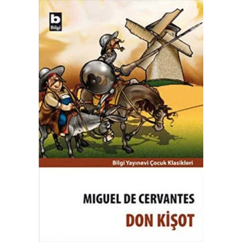 Don Kişot-Miguel De Cervantes-Bilgi Yayınları