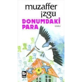 Donumdaki Para - Muzaffer İzgü - Bilgi Yayınevi