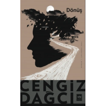 Dönüş - Cengiz Dağcı - Ötüken Yayınları