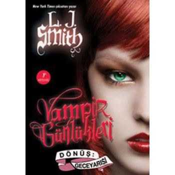 Dönüş :GeceYarısı - Vampir Günlükleri 5.Kitap - L. J. Smith - Artemis Yayınları