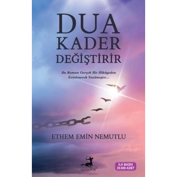 Dua Kader Değiştirir - Ethem Emin Nemutlu - Olimpos Yayınları