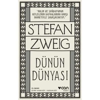 Dünün Dünyası - Stefan Zweig - Can Yayınları