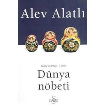 Dünya Nöbeti - Alev Alatlı - Everest Yayınları