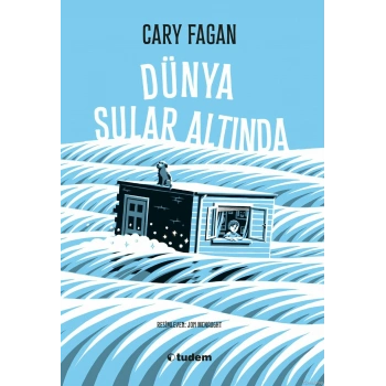 Dünya Sular Altında-Cary Fagan-Tudem Yayınları