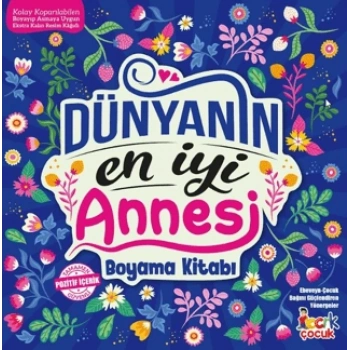 Dünyanın En İyi Annesi-Boyama Kitabı-Bıcırık Yayınları